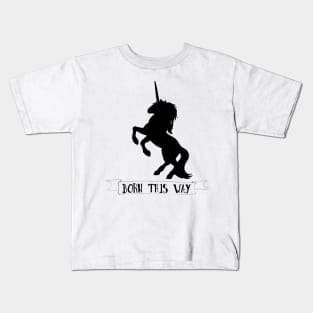 Born this way black unicorn art Kids T-Shirt